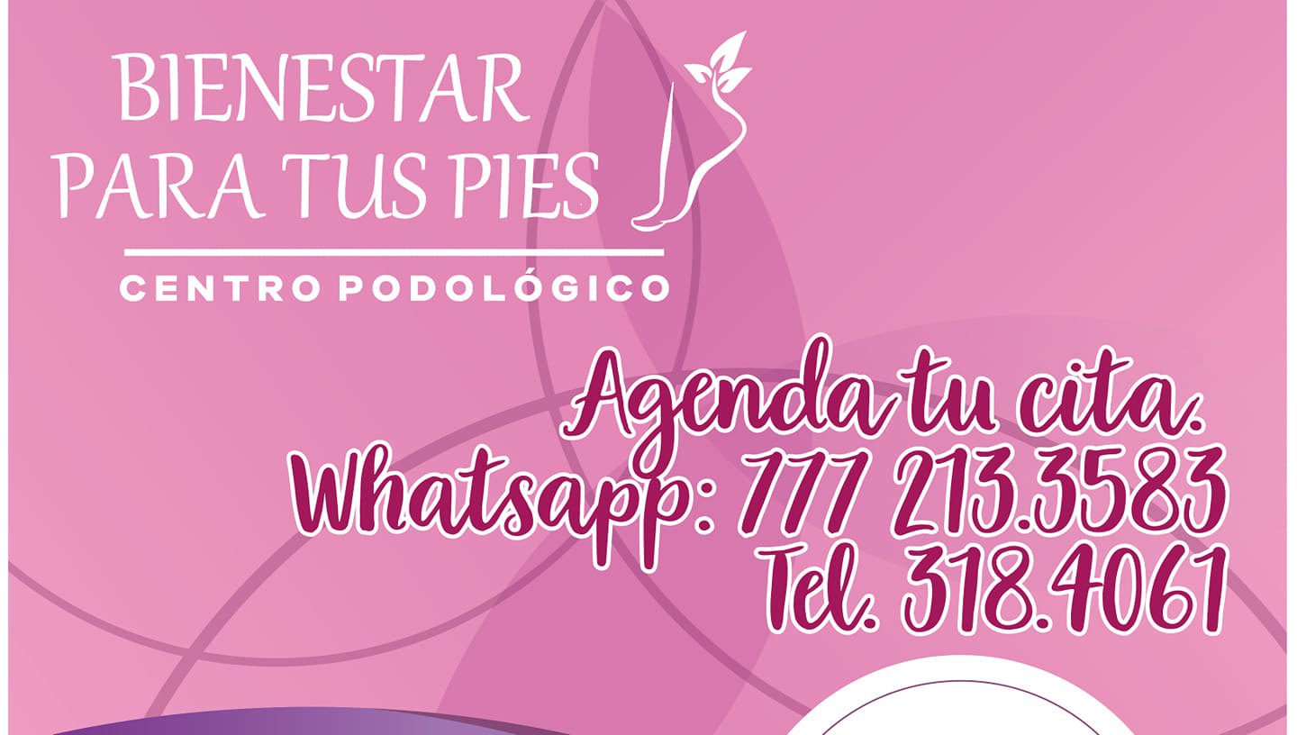 Bienestar para Tus Pies, agenda tu cita